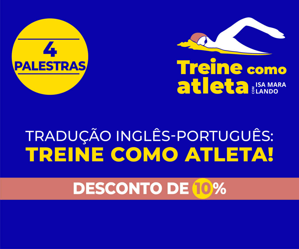 Isa Mara Lando - Tradução Inglês-Português: Treine como atleta